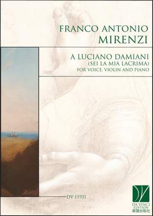 Franco Antonio Mirenzi: A Luciano Damiani, for Voice, Violin and Piano