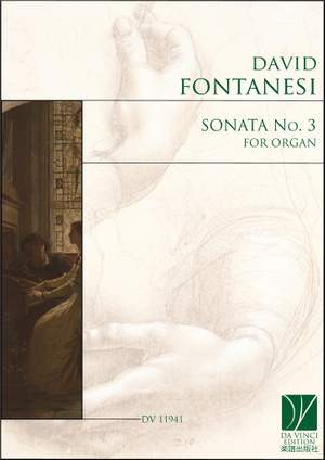 David Fontanesi: Sonata No. 3, for Organ