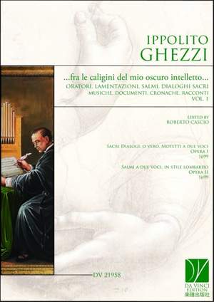 Ippolito Ghezzi: Fra le caligini del mio oscuro intelletto: Vol. 1