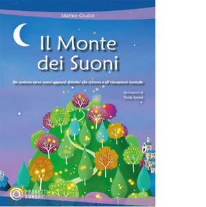 Matteo Giudici: Il Monte dei Suoni