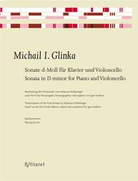 Michail I. Glinka: Sonate d-Moll für Klavier und Violoncello