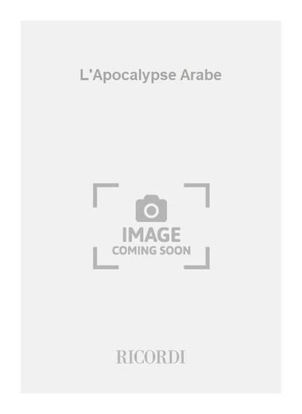 Samir Odeh-Tamimi: L'Apocalypse Arabe