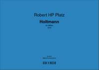 Robert HP Platz: Holtmann