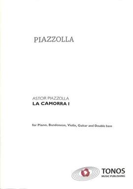 Astor Piazzolla: Camorra I
