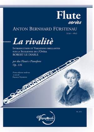 Anton Bernhard Fürstenau: La Rivalite Op. 116