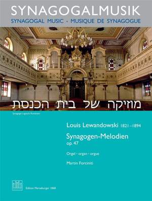 Louis Lewandowski_Martin Forciniti: Synagogen-Melodien Op. 47