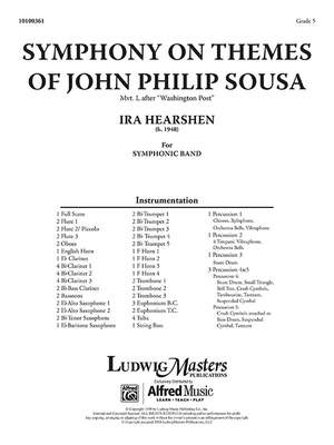 Hearshen, Ira: Symphony on Themes of John Philip Sousa, Mvt. 1 after "The Washington Post"