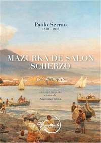 Paolo Serrao: Mazurka de Salon - Scherzo