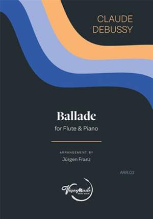 Claude Debussy: Ballade For Flute and Piano