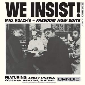 We Insist! Max Roach's Freedom Now Suite Product Image