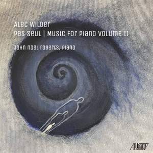 Pas Seul: Music for Piano by Alec Wilder, Vol. Ii