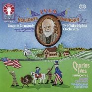 Ives: Holidays Symphony & Symphony No. 2
