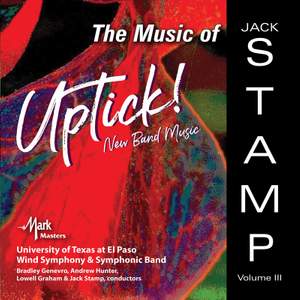 The Music of Jack Stamp, Vol. III: Uptick!
