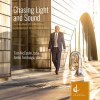 Chasing Light & Sound: The Tuba Music of Elizabeth Raum