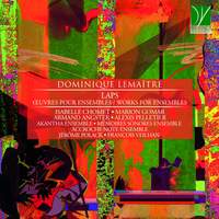 Lemaître: Laps (Œuvres pour Ensembles / Works for Ensembles)