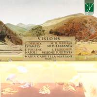 Debussy, Mariani, Poulenc, Prokofiev: Visions, Suites for Piano