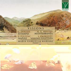 Debussy, Mariani, Poulenc, Prokofiev: Visions, Suites for Piano