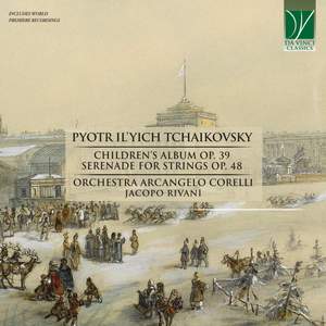 Tchaikovsky: Children’s Album Op. 39 & Serenade for strings op.48