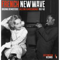 French New Wave (jazz On Film Vol. 3)