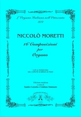 Niccolò Moretti: 16 Composizioni per organo