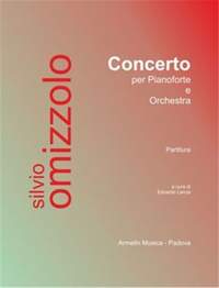 Silvio Omizzolo: Concerto Per Pianoforte e Orchestra