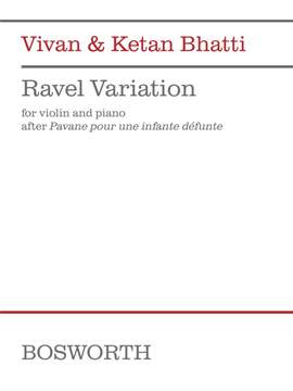 Vivan Bhatti_Ketan Bhatti: Ravel Variation