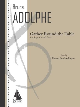 Bruce Adolphe: Gather Round the Table
