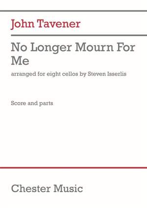 John Tavener: No longer mourn for me