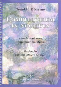Trond H. F. Kverno: Completorium in Noctibus