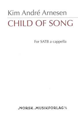 Kim André Arnesen: Child of song