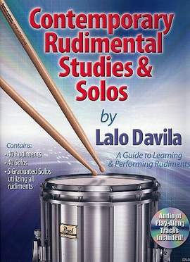 Lalo Davila: Contemporary Rudimental Studies and Solos