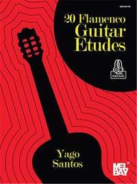 Yago Santos: 20 Flamenco Guitar Etudes