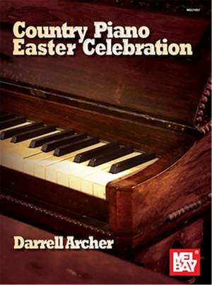 Darrell Archer: Country Piano Easter Celebration