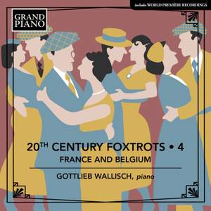 20th Century Foxtrots Vol. 4 - France and Belgium