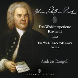 Johann Sebastian Bach: the Well-Tempered Clavier, Vol. 2