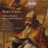 Marco Taralli: Cantus Bononiae; Missa Sancti Petronii