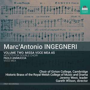 Marc’antonio Ingegneri: Missa Voce Mea A5, Motets For Double Choir, Vol. 2 Product Image