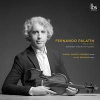 Fernando Palatin: Spanish Violin Virtuoso