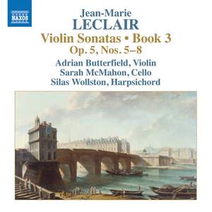 Jean-Marie Leclair: Violin Sonatas, Book 3; Op.5, Nos. 5-8