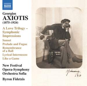 Georgios Axiotis: A Love Trilogy - Symphonic Impressions