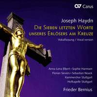 Haydn: Die Sieben Unseres Erlosers Am Kreuze