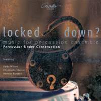 Locked Down? Music For Percussion Ensemble