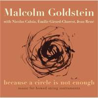Malcolm Goldstein: Music For Bowed String Instruments