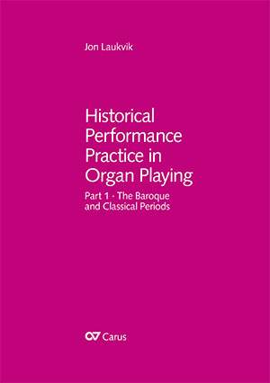 Historical Performance Practice in Organ Playing Part 1 - Book