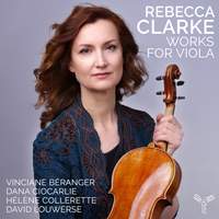 Rebecca Clarke: Works For Viola