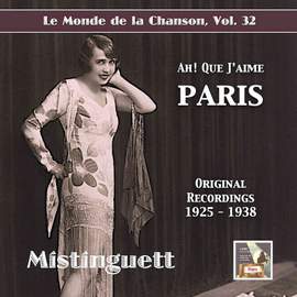 Le monde de la chanson, Vol. 32: Ah ! Que j'aime Paris !