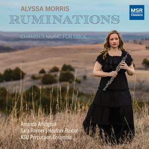 Ruminations - Music for Oboe, English Horn and Piano by Alyssa Morris