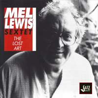 Mel Lewis Sextet: The Lost Art