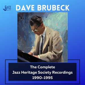 Dave Brubeck: The Complete Musical Heritage Society Recordings 1990-1995