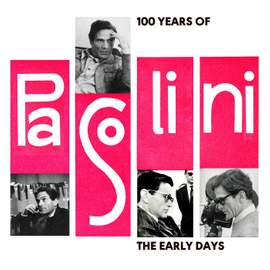 100 Years of Pasolini: The Early Days
